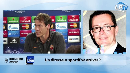 Eyraud sur Garcia, le DS, la LdC, les supporters