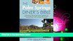 For you The Palm Springs Diner s Bible: A Restaurant Guide for Palm Springs, Cathedral City,