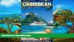 Big Deals  Caribbean By Cruise Ship: The Complete Guide To Cruising The Caribbean with Giant color