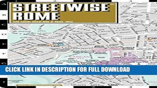 [Read PDF] Streetwise Rome Map - Laminated City Center Street Map of Rome, Italy - Folding pocket