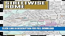 [Read PDF] Streetwise Rome Map - Laminated City Center Street Map of Rome, Italy - Folding pocket