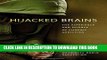 [PDF] Hijacked Brains: The Experience and Science of Chronic Addiction Full Colection