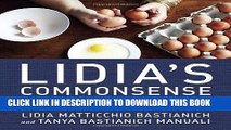 [PDF] Lidia s Commonsense Italian Cooking: 150 Delicious and Simple Recipes Anyone Can Master