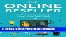 [PDF] The Online Reseller (2 in 1 Online Business Bundle): Online Garage Sales   Thrift Store