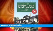 Big Deals  The British Columbia Bed and Breakfast Guide  Best Seller Books Most Wanted