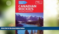Big Deals  Canadian Rockies (Signpost Guides)  Full Read Most Wanted