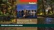 READ FULL  Fodor s Vancouver and British Columbia, 4th Edition (Fodor s Gold Guides)  READ Ebook