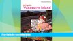 Big Deals  Eating Up Vancouver Island  Best Seller Books Best Seller