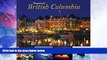 Big Deals  Treasures of British Columbia (Treasures (Morgan   Chase))  Full Read Best Seller
