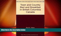 Big Deals  Town and Country Bed and Breakfast in British Columbia Canada  Full Read Most Wanted