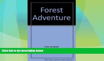 Big Deals  Forest Adventure (A Guide to the British Columbia Forest Museum)  Full Read Best Seller