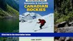 Big Deals  Alpine Ski Tours in the Canadian Rockies: Summits   Icefields  Full Read Most Wanted
