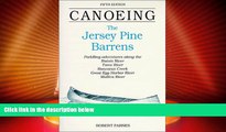 For you Canoeing the Jersey Pine Barrens (Regional Paddling Series)