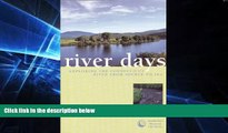Enjoyed Read River Days: Exploring the Connecticut River from Source to Sea