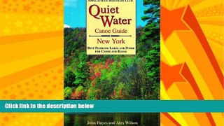 For you Quiet Water Canoe Guide: New York