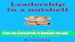 [PDF] Leadership in a Nutshell: Leadership Theory and Practice Full Collection