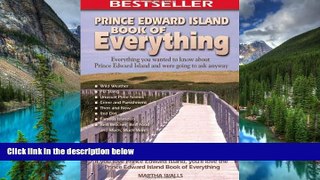 READ FULL  Prince Edward Island Book of Everything: Everything You Wanted to Know About PEI and