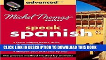 [PDF] Michel Thomas Method Spanish Advanced, 5-CD Program (Michel Thomas Series) Popular Colection