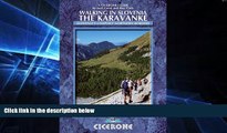 Online eBook Walking in Slovenia: The Karavanke: Cicerone Press (Cicerone Guides)