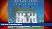 Big Deals  Heritage Houses of Nova Scotia (Formac Illustrated History)  Best Seller Books Most