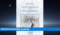 DOWNLOAD Value, Respect, and Attachment (The Seeley Lectures) READ PDF FILE ONLINE