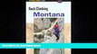 Popular Book Rock Climbing Montana (Regional Rock Climbing Series)