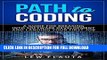 [PDF] Path to Coding: A guide for entering the Software Development Field  and Landing your First