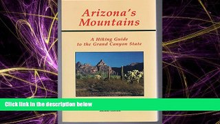 Popular Book Arizona s Mountains: A Hiking and Climbing Guide