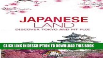 [PDF] Japanese Land: Tokyo and Mt Fuji: Discover the Japan History and The main cities Tokyo,Kyoto