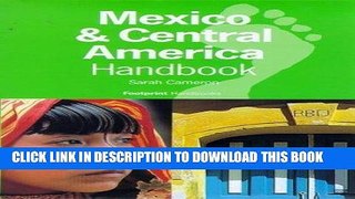 [PDF] Mexico   Central America Handbook (Footprint Central America Handbook) Full Colection