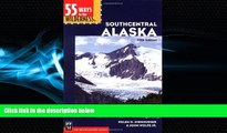 Popular Book 55 Ways to the Wilderness in Southcentral Alaska