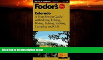 Popular Book Colorado: A Four-Season Guide with Skiing, Hiking, Biking, Fishing, Rafting, Camping