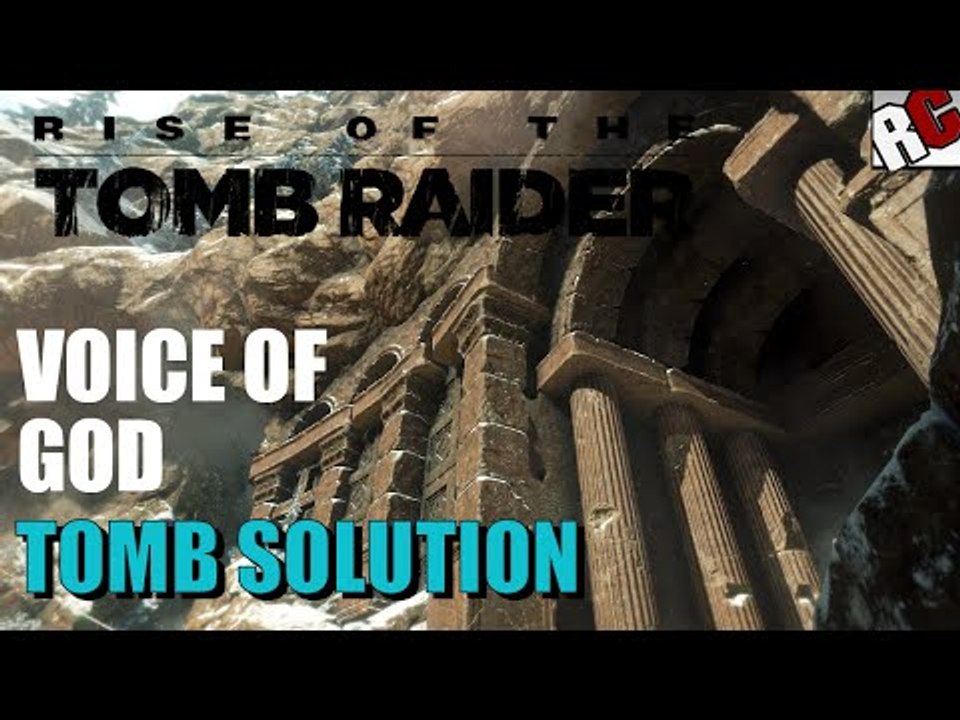 Rise of the Tomb Raider | VOICE OF GOD Tomb Walkthrough