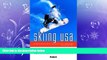 Popular Book Fodor s Skiing USA: The Guide for Skiers and Snowboarders (4th Edition)