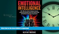 EBOOK ONLINE Emotional Intelligence: 100  Skills, Tips, Tricks   Techniques to Improve