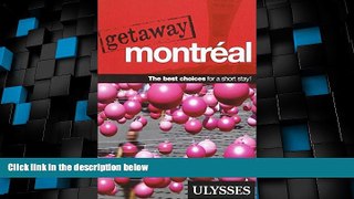 Big Deals  Ulysses Travel Guide Montreal  Full Read Most Wanted