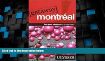 Big Deals  Ulysses Travel Guide Montreal  Full Read Most Wanted