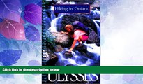 Big Deals  Hiking in Ontario (Ulysses Travel Guides)  Best Seller Books Most Wanted