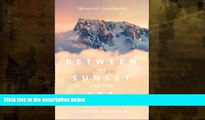 Enjoyed Read Between the Sunset and the Sea: A View of 16 British Mountains