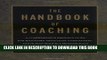 [PDF] The Handbook of Coaching: A Comprehensive Resource Guide for Managers, Executives,