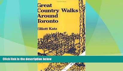 Big Deals  Great Country Walks Around Toronto  Best Seller Books Best Seller