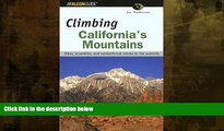 Online eBook Climbing California s Mountains (Climbing Mountains Series)