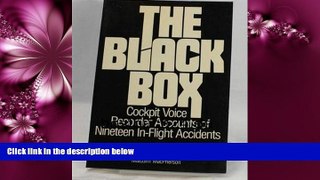Enjoyed Read The Black Box: Cockpit Voice Recorder Accounts of Nineteen In-Flight Accidents