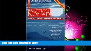Choose Book The Practical Nomad: How to Travel Around the World, 2nd Edition