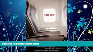 eBook Download Exit Row: The Inside Story of Flight 965, Four Miraculous Survivors and What