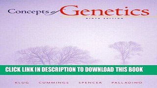 [Read PDF] Concepts of Genetics (9th Edition) Ebook Free