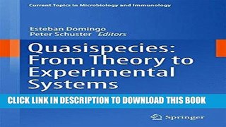 [Read PDF] Quasispecies: From Theory to Experimental Systems (Current Topics in Microbiology and