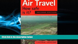 Popular Book Air Travel: How Safe is It?