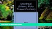 READ FULL  Montreal (Marco Polo Travel Guides)  READ Ebook Full Ebook