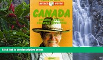 Big Deals  Canada East: Ontario, Quebec, Atl. Prov. (Nelles Guide Canada East: Ontario, Quebec,